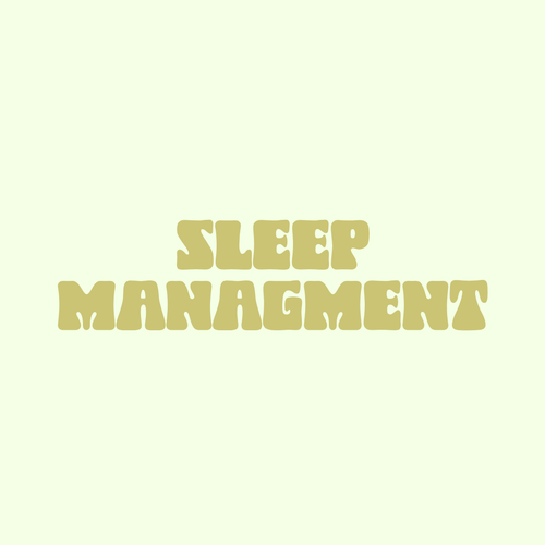 Sleep Management